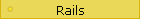 Rails